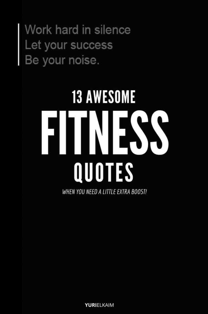 Awesome Fitness Quotes to Keep You Motivated  Yuri Elkaim