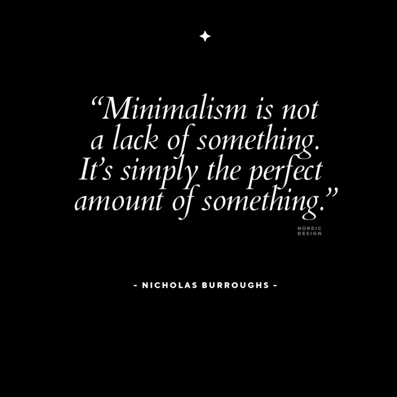 Quotes on the Meaning of Minimalism and Why It Can Help You